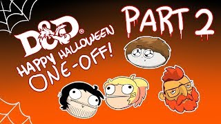 PART 2 DampD Happy Halloween OneOff Guests Puffin Forest Zee Bashew [upl. by Lorena]