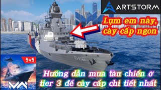 Modern Warships Hướng dẫn mua tàu chiến ở tier 3 nào để cày cấp ngon chi tiết nhất QuanhoGamer [upl. by Ateuqram755]