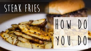 Garlic Parmesan Steak Fries  A Burgers Best Friend [upl. by Bosson]