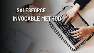 Invocable Method Salesforce [upl. by Eigram]