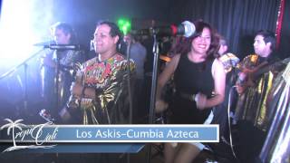 Los AskisCumbia Azteca en vivo desde Los Angeles California [upl. by Westland]