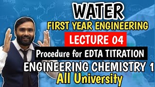 WATERLecture 04PROCEDURE FOR EDTA TITRATION ENGINEERING CHEMISTRYPRADEEP GIRI SIR [upl. by Schoenfelder984]