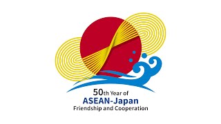 quotThe 50th Year of ASEANJapan Friendship and Cooperationquot [upl. by Doolittle]