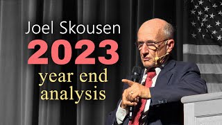 Joel Skousen 2023 Year End Analysis [upl. by Llerihs]