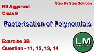 Factorisation of Polynomials  Class 9 Exercise 3B Question 11  14  RS Aggarwal  Learn Maths [upl. by Midis]