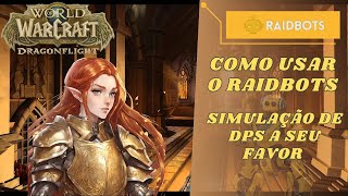 Como usar o RAIDBOTS pra fazer simulação de DPS e equipamentos [upl. by Ahsiekan388]