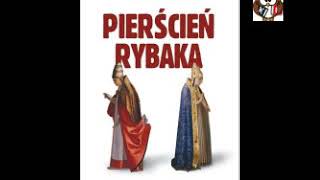 Pierścień Rybaka  Jean Raspail  12 Audiobook PL [upl. by Adilen]