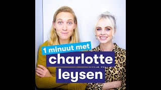 1 MINUUT MET Charlotte Leysen [upl. by Leuqer]