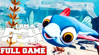 I Am Fish Full Game Gameplay Walkthrough No Commentary PC [upl. by Eak666]