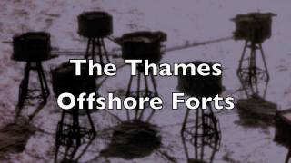 Secret Offshore Forts  a history and a visit [upl. by Ghiselin]