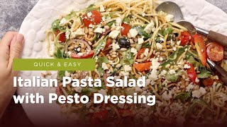 Easy Italian Pasta Salad with Pesto Dressing [upl. by Nolra500]