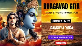 Sankhya Yoga  Chapter 2 • Part 3  BHAGAVAD GITA  Swami Ramsukhdas  Audio Book‎ [upl. by Cowden]