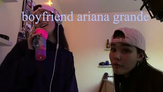 boyfriend ariana grande ft social house [upl. by Eetsim]