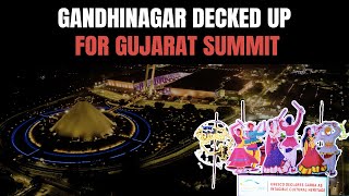 Gandhinagar Lights Up For Vibrant Gujarat Global Summit [upl. by Eidoow]