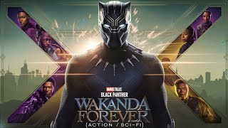 Black Panther Wakanda Forever ActionScifi Full Movie Explain in english [upl. by Laehcor710]