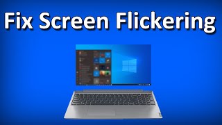 How to Fix Laptop Screen Flickering issue on Windows 10Solved [upl. by Euqinehs]