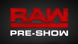 Raw PreShow Dec 12 2016 [upl. by Aitel]