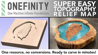 EP 19 Onefinity CNC  SUPER Easy 3D Topography Map [upl. by Nnyled]