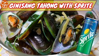 How to Cook Ginisang Tahong with Sprite Recipe  Pinoy Easy Recipes [upl. by Balsam]