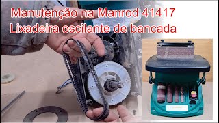 Manutenção na Lixadeira Oscilante Manrod 41417 [upl. by Carlton]