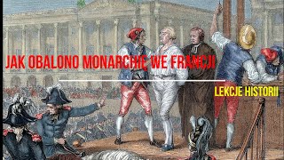 Jak obalono monarchię we Francji Rewolucja francuska 35 [upl. by Llemrej94]