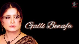 GALLI BEWAFA HOUSE REMIX [upl. by Khalsa]