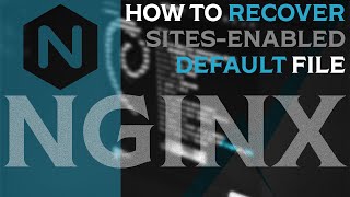 NGINX LINUX  How to recover sitesenabled default 2022 [upl. by Eupheemia65]