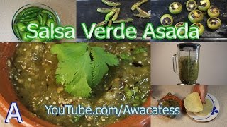 Salsa Verde Asada para Tacos Guisados y Antojitos Mexicanos Recetas faciles y rapidas de preparar [upl. by Htebasil572]