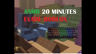 Evade 20 minutes Keyboard ASMR Roblox [upl. by Asnerek]