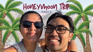 HONEYMOON TRIP part2 [upl. by Jamilla879]