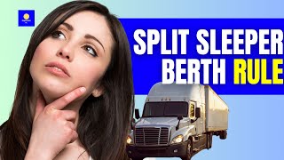 Split Sleeper Berth Rule  Explained In Simple Terms [upl. by Nirej]