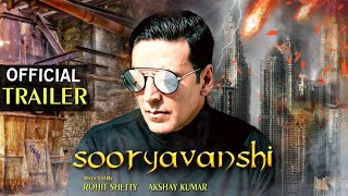 SOORYAVANSHI Official Trailer  Akshay Kumar Rohit Shetty  2019  Upcoming Movie  Release soon [upl. by Hurless]