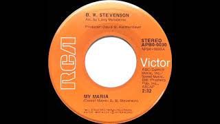 1973 HITS ARCHIVE My Maria  B W Stevenson stereo 451 AC [upl. by Halford373]