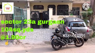 Sector 23a Gurgaon  104sqyds  190cr  North facing  Gurgaon dream vlogs [upl. by Aretahs345]