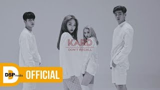 KARD  Dont Recall MV [upl. by Lampert]