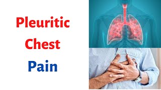 PLEURITIC CHEST PAIN Signs Symptoms Causes What is Pleuritic Chest Pain [upl. by Chae]