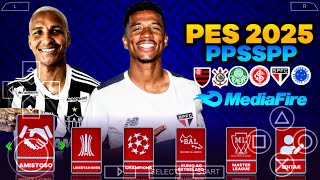 PES PPSSPP 2025 SULAMERICANO LIBERTADORES TRANSFERENCIAS 202425 KITS E FACES [upl. by Grenier]