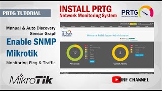 Install PRTG Network Monitoring System  Grab Ping amp Traffic Sensor  Mikrotik SNMP [upl. by Darn]