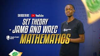 2025 JAMB AND WAEC MATHEMATICS SET THEORY [upl. by Camella193]