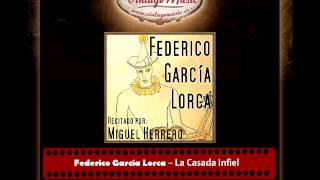 Federico García Lorca – La Casada Infiel Recita  Miguel Herrero [upl. by Moss500]