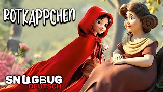 👩🏻‍🦰 Rotkäppchen 🐺🧺 Kindergeschichten 📚 und Deutsche Märchen  SnugBug Deutsch [upl. by Mac352]