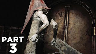 SILENT HILL 2 REMAKE Walkthrough Gameplay Part 3  PYRAMID HEAD BOSS FULL GAME [upl. by Neelrahc]