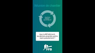 La REP  Réunion de Chantier  Capsule 10  les déchets amiantés sontils repris gratuitement [upl. by Veno]