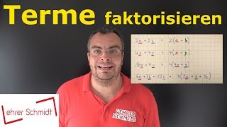 Terme faktorisieren  einfach erklärt  Mathematik  Lehrerschmidt [upl. by Auberta]