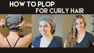 How to quotPlopquot for Curly Hair Plopping [upl. by Suoivatnom939]