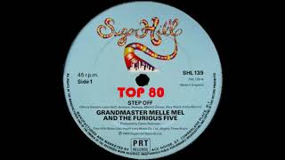 Grandmaster Melle Mel amp The Furious Five  Step Off Extended Mix [upl. by Chrisman178]