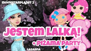 Jestem Lalką  piżama party  Lasarna  MSP2 [upl. by Alexina]