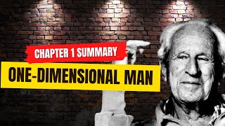 OneDimensional Man  Chaper 1 Summary Commentary adn QnA [upl. by Ettenauq]