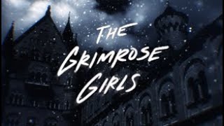 The Grimrose Girls Official Trailer [upl. by Beshore990]