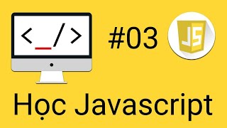 Javascript Cơ Bản  03  Câu lệnh SwitchCase trong Javascript [upl. by Reyam]